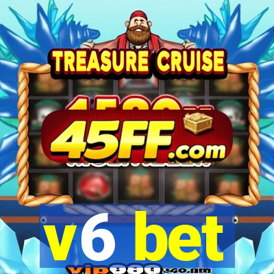 v6 bet